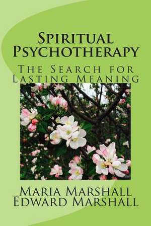 Spiritual Psychotherapy de Edward Marshall