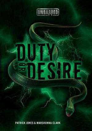 Duty or Desire de Patrick Jones