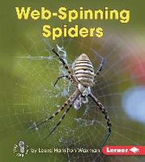 Web-Spinning Spiders de Laura Waxman