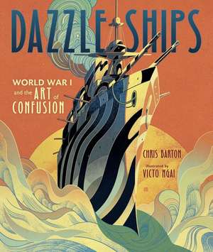 Dazzle Ships de Chris Barton