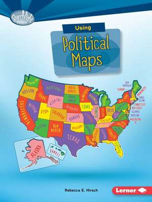 Using Political Maps de Rebecca E. Hirsch