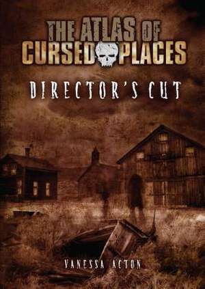 Director's Cut de Vanessa Acton