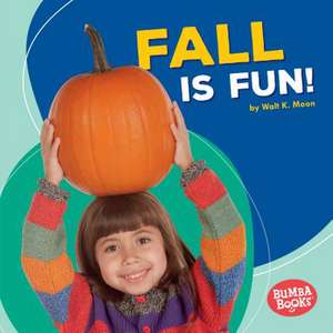 Fall Is Fun! de Walt Moon