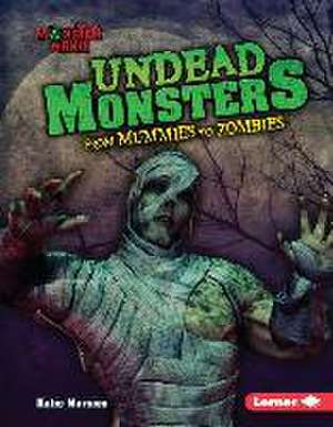 Undead Monsters de Katie Marsico