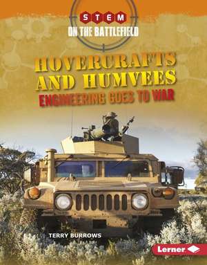 Hovercrafts and Humvees de Terry Burrows