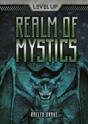 Realm of Mystics de Raelyn Drake