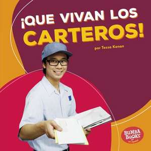 Que Vivan Los Carteros! (Hooray for Mail Carriers!) de Tessa Kenan