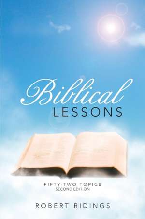 Biblical Lessons de Robert Ridings