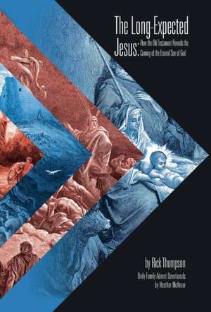 The Long-Expected Jesus de Rick Thompson