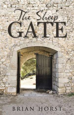 The Sheep Gate de Brian Horst