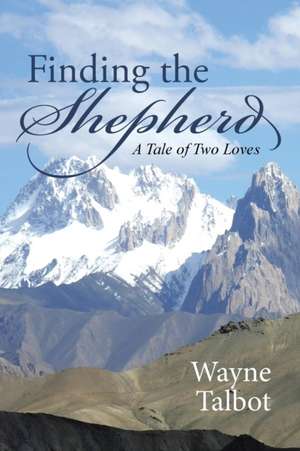 Finding the Shepherd de Wayne Talbot