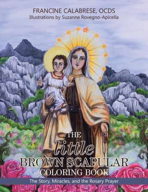 The little Brown Scapular Coloring Book de OCDS Francine Calabrese