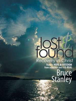 Lost & Found de Bruce Stanley