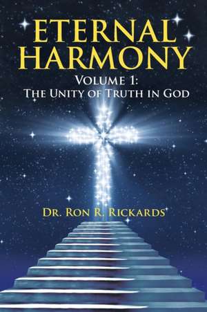 Eternal Harmony de Ron R. Rickards