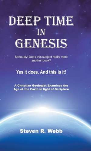 Deep Time in Genesis de Steven R. Webb