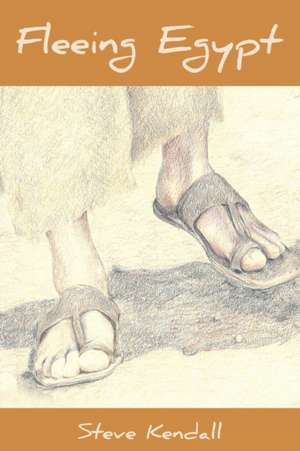 Fleeing Egypt de Steve Kendall