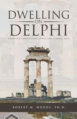 Dwelling on Delphi de Ph. D. Robert M. Woods