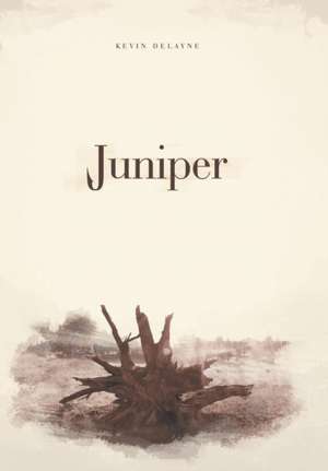 Juniper de Kevin Delayne