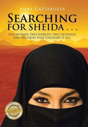 Searching for Sheida . . . de Anne Cattaruzza