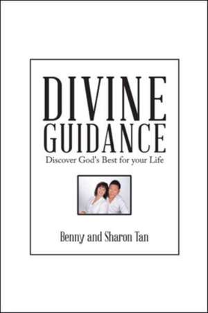 DIVINE GUIDANCE de Benny and Sharon Tan