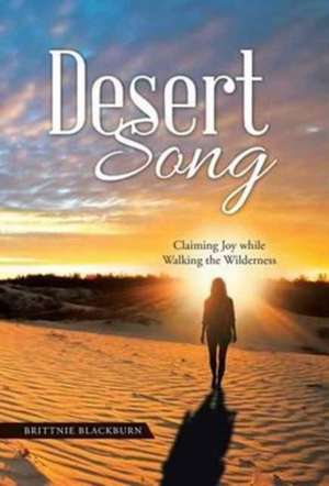 Desert Song de Brittnie Blackburn