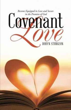 Covenant Love de Robyn Sturgeon