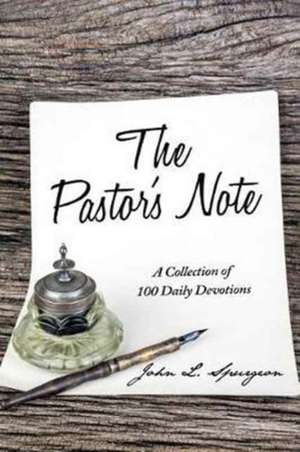 The Pastor's Note de John L. Spurgeon