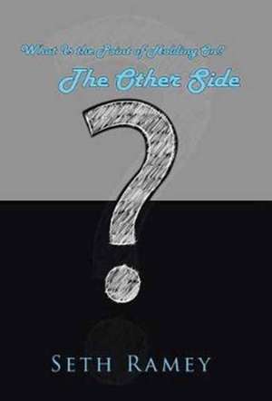 The Other Side de Seth Ramey