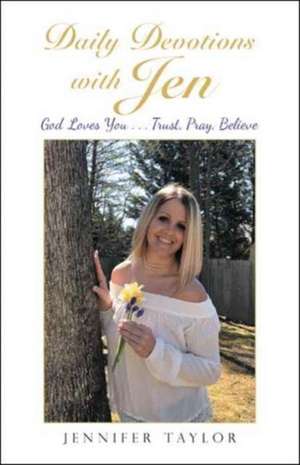 Daily Devotions with Jen de Jennifer Taylor