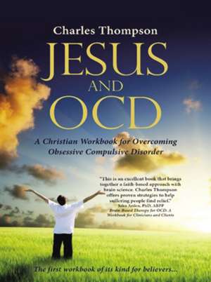 Jesus and OCD de Charles Thompson