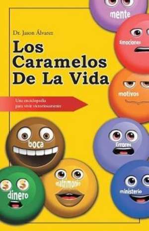 Los caramelos de la vida de Jason Álvarez