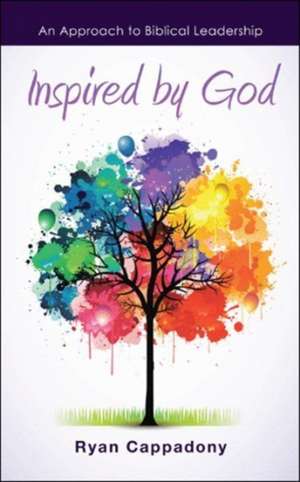 Inspired by God de Ryan Cappadony