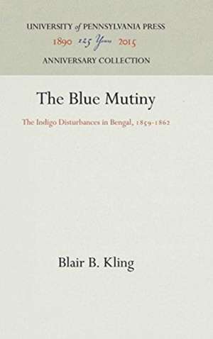 The Blue Mutiny de Blair B Kling