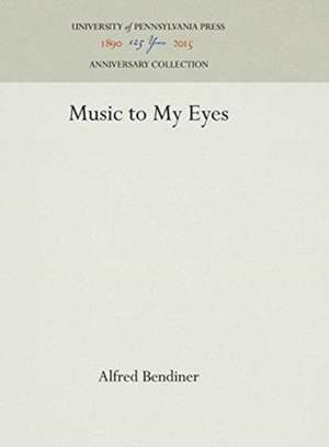 Music to My Eyes de Alfred Bendiner