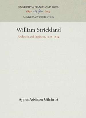 William Strickland de Agnes Addison Gilchrist