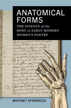 Anatomical Forms de Whitney Sperrazza