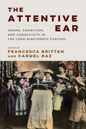 The Attentive Ear de Francesca Brittan