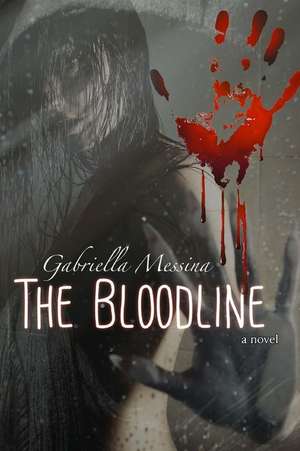 The Bloodline de Gabriella Messina