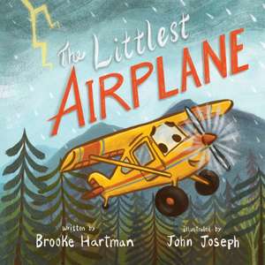 The Littlest Airplane de Brooke Hartman