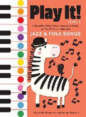 Play It! Jazz and Folk Songs de Jennifer Kemmeter