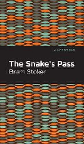 The Snake's Pass de Bram Stoker