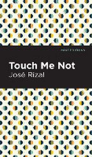 Touch Me Not de José Rizal