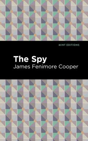 The Spy de James Fenimore Cooper