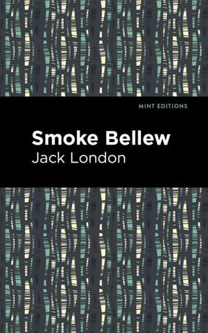 Smoke Bellew de Jack London