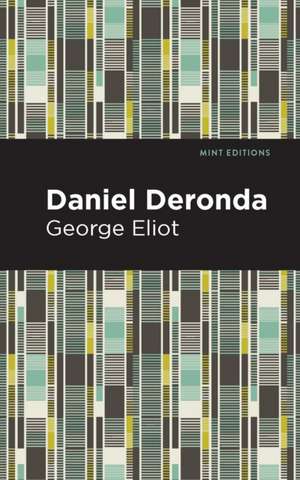 Daniel Deronda de George Eliot