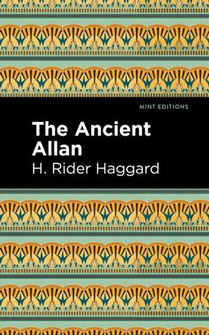 The Ancient Allan de H. Rider Haggard