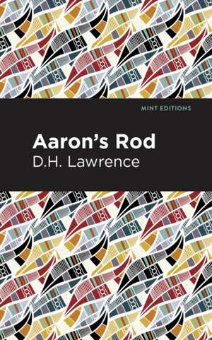 Aaron's Rod de D. H. Lawrence