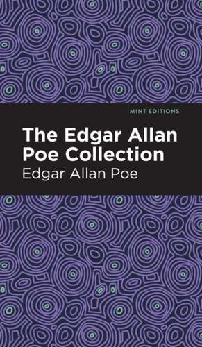 The Edgar Allan Poe Collection de Edgar Allan Poe