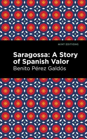 Saragossa de Benito Pérez Galdós