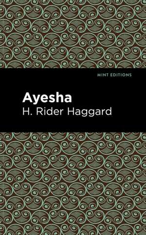Ayesha de H. Rider Haggard